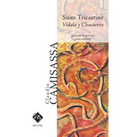 Suite Tricastine - Vidala y Chacarera (Ensemble de guit.)