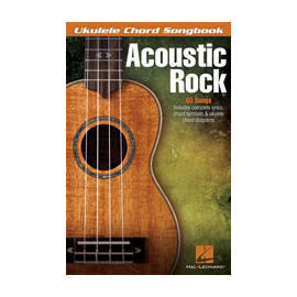 Acoustic Rock - Ukulele Chord Songbook