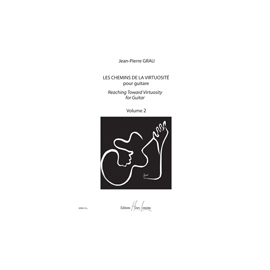 Les chemins de la virtuosité - Reaching Toward Virtuosity, Vol.2