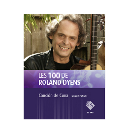 Les 100 de Roland Dyens - Canciõn de Cuna