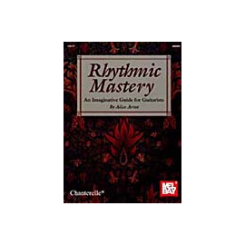 Rhythmic Mastery - an imaginative guide for guitarists