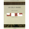 Les Deux Visages. Suite pour guitare