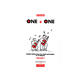 One + One (Graded Guitar Duos for Pupil and Teacher) Vol.1