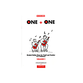 One + One (Graded Guitar Duos for Pupil and Teacher) Vol.1